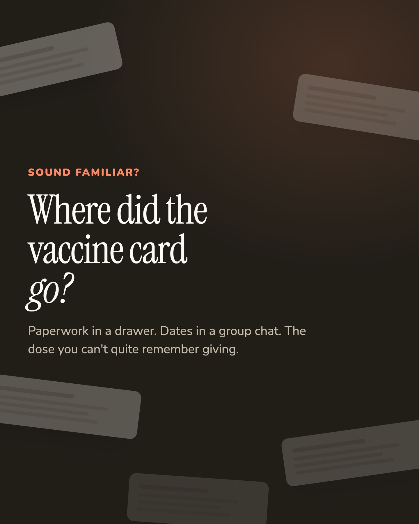 Where did the vaccine card go? Paperwork in a drawer, dates in a group chat.